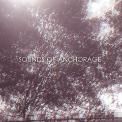 Sounds Of Anchorage