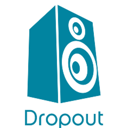 Stream DropoutSound music | Listen to songs, albums, playlists for free on SoundCloud DropoutSound