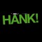 HANK!