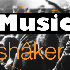 Partager votre musique avec vos futurs fans www.musicshaker.net