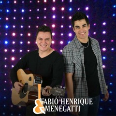 Fabio Henrique e Menegatt