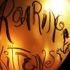 the Roaring Kittens
