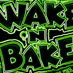 Wake 'n' Bake Dub