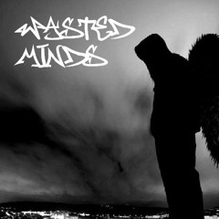 Wasted Minds 302