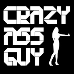 Crazy-Ass Guy
