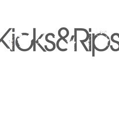 Kicks&Rips