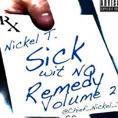 SickWitNoRemedY