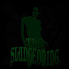 The Sludgeoning