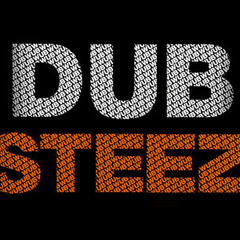 DubSteez