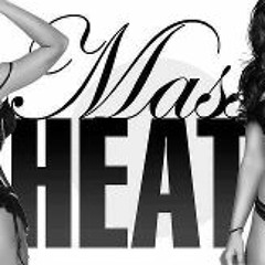 Mass Heat