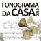 Fonograma da Casa