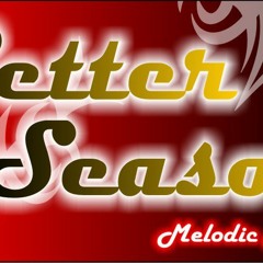 Better Season (OFFICIAL)