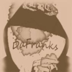 DaFranks