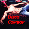 Disco Cowboy