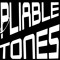 Pliable Tones