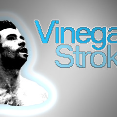 Vinegar Strokes