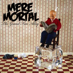 Mere Mortal Mykee