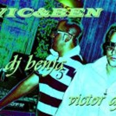 VIC & BEN