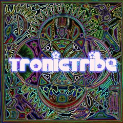 TronicTribe Presents: