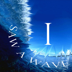 I-saw-a-wave