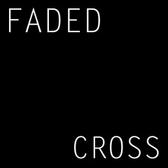 Faded Cross