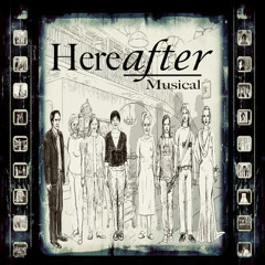 hereaftermusical