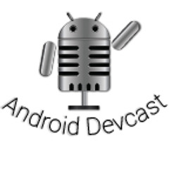 Android Devcast