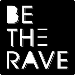 Be The Rave
