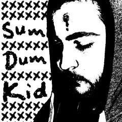 Sum Dum K.I.D.