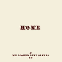 we looked like giants