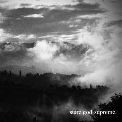 Stare God Supreme