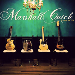 Marshall Catch
