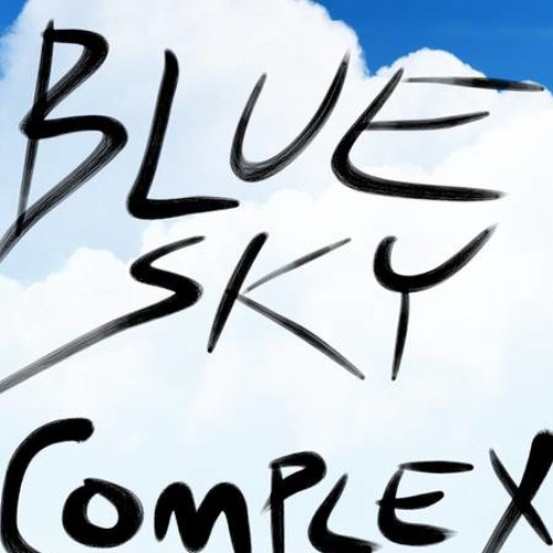 Stream Blue Sky Complex music | Listen to songs, albums, playlists for ...