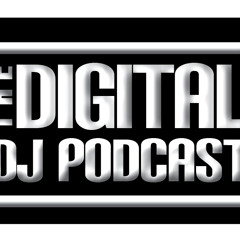 The Digital Dj Podcast