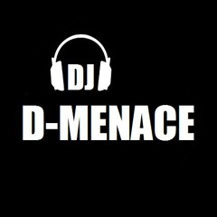 DJ D-MENACE