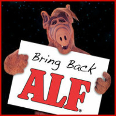 Bring Back Alf