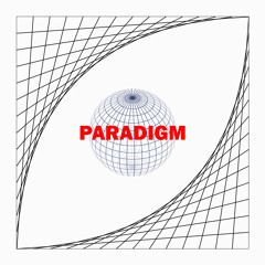Paradigm Podcast