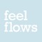 Feel Flows