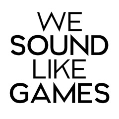 We Sound Like Games