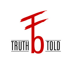 Truth B. Told
