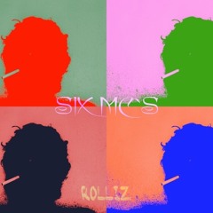 Rolliz SIX MC`S