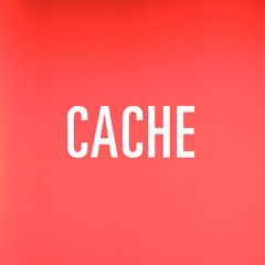 Cache*
