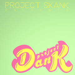 Project Skank