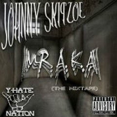 Johnny Baddapple Skitzoe