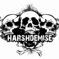Harsh Demise