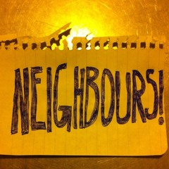 Neighbours!