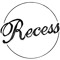 RECESS
