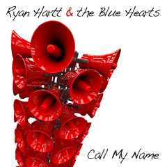 Ryan Hartt & Blue Hearts