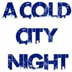A Cold City Night