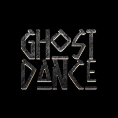 GHOSTDANCE